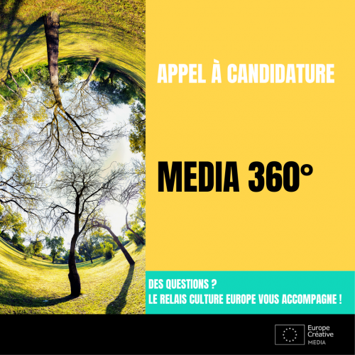 Appel MEDIA 360° - Europe Créative - MEDIA